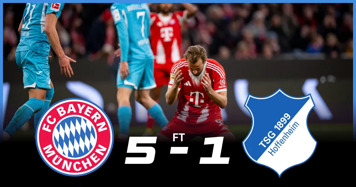 FC Bayern München Vs TSG Hoffenheim Player Ratings: Bayern Romp to a 5-1 Victory