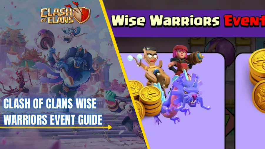 Clash of Clans Wise Warriors Event Guide: Here's How to Get the Rewards