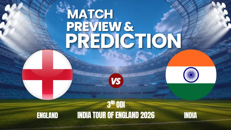 ENG vs IND Match Prediction: Who Will Win 3rd ODI of the India Tour of England 2026?
