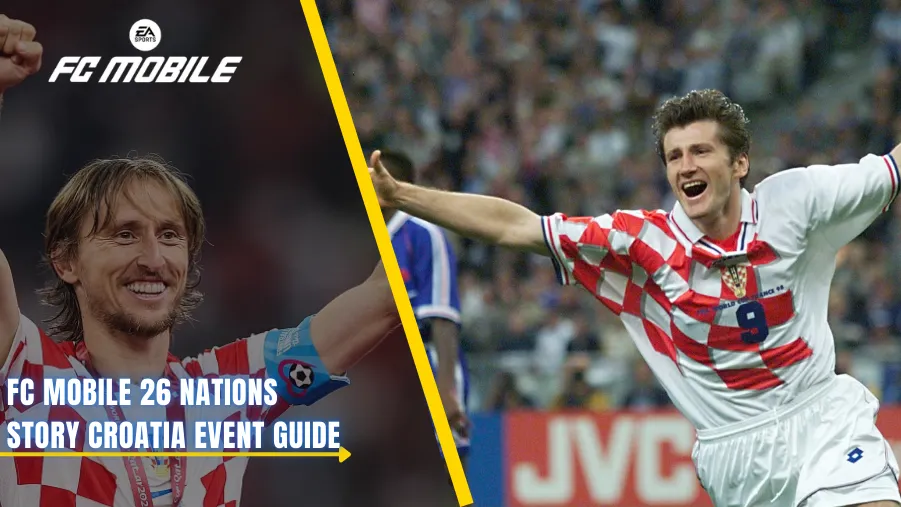 FC Mobile A Nation's Story Croatia Event Guide – Player Leaks and Tips