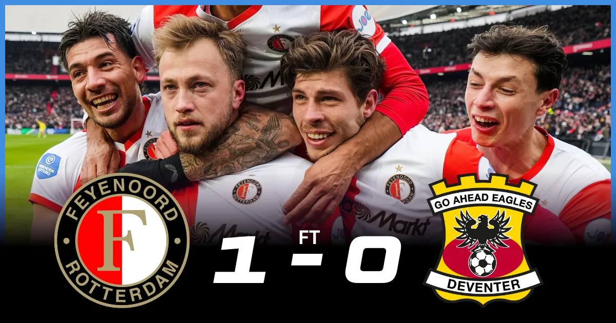 Feyenoord 1-0 Go Ahead Eagles Player Ratings: Last-Gasp Penalty Drama Secures 1-0 Win for Van Persie's Men