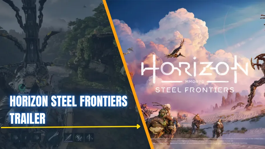 Horizon Steel Frontiers Trailer