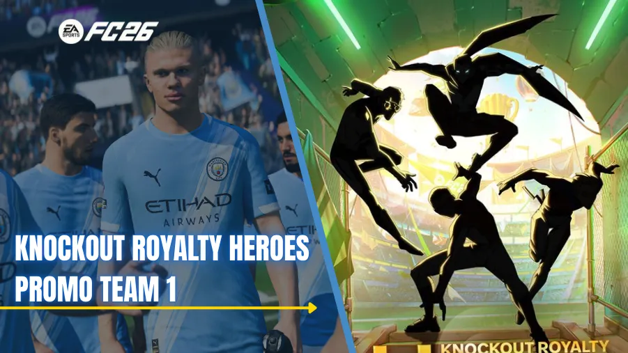 FC 26 Knockout Royalty Heroes Promo