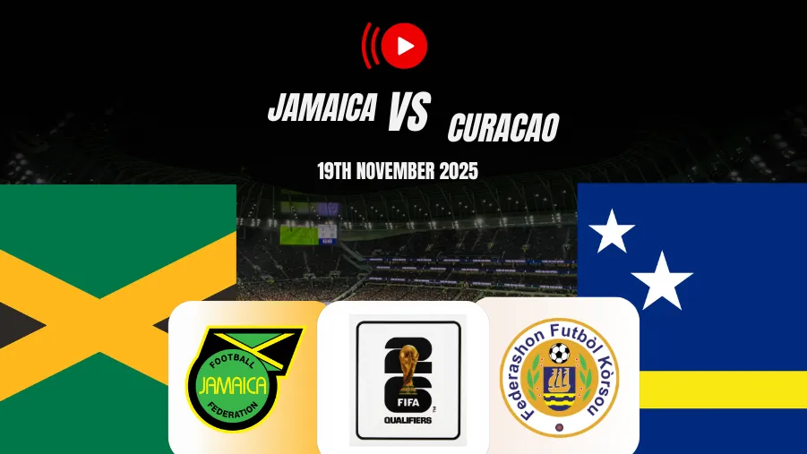 Where to Watch Jamaica vs Curacao?