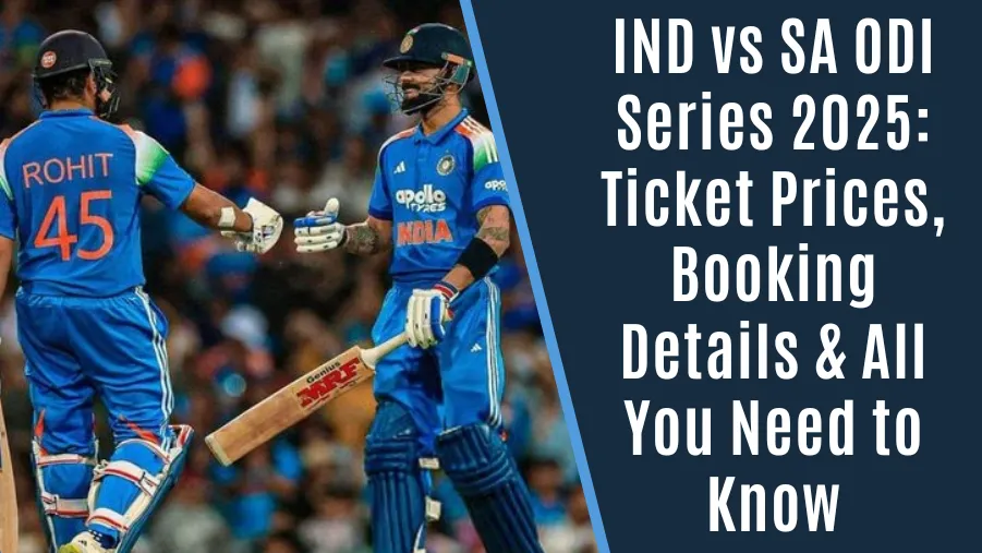 IND vs SA ODI Series: Ticket Prices, Booking Details & All You Need to Know IND vs SA ODI Series: Ticket Prices, Booking Details & All You Need to Know