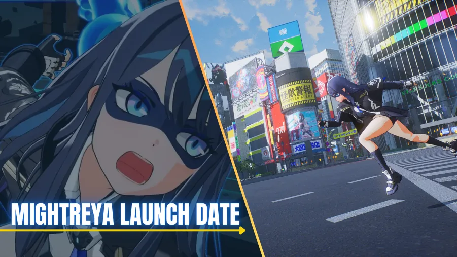 MIGHTREYA launch date