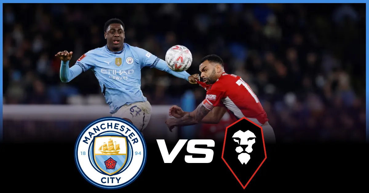 Where To Watch Manchester City vs Salford City: TV Channels, Live Stream & Team Info
