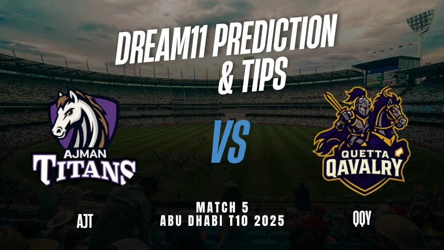 AJT vs QQY Dream11 Prediction: Dream11 Team Today, Fantasy Cricket Tips, Playing XI, Pitch Report, Injury Update - Abu Dhabi T10 2025, Match 5