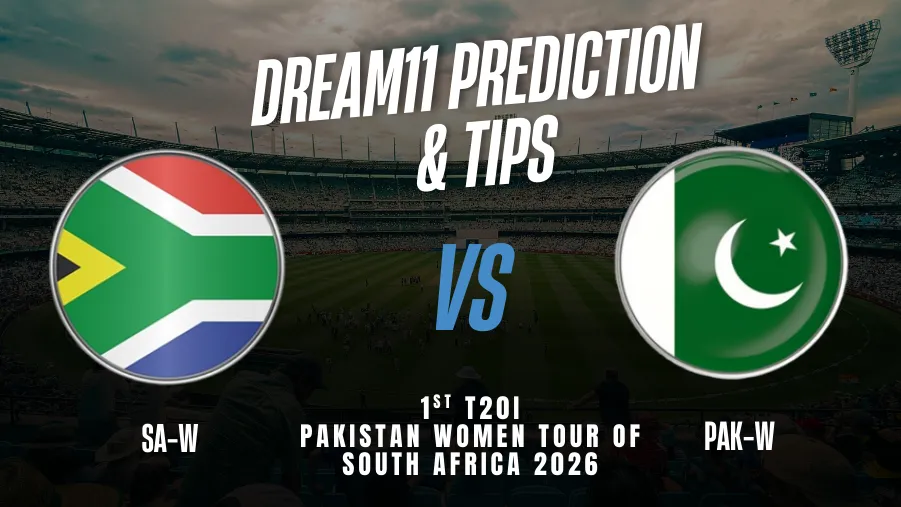 SA-W vs PAK-W Dream11 Prediction: Dream11 Team Today, Fantasy Cricket Tips, Playing XI, Pitch Report, Injury Update - Pakistan Women Tour of South Africa 2026, 1st T20I