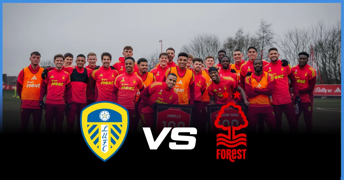 Where to Watch Leeds vs Nottingham Forest
