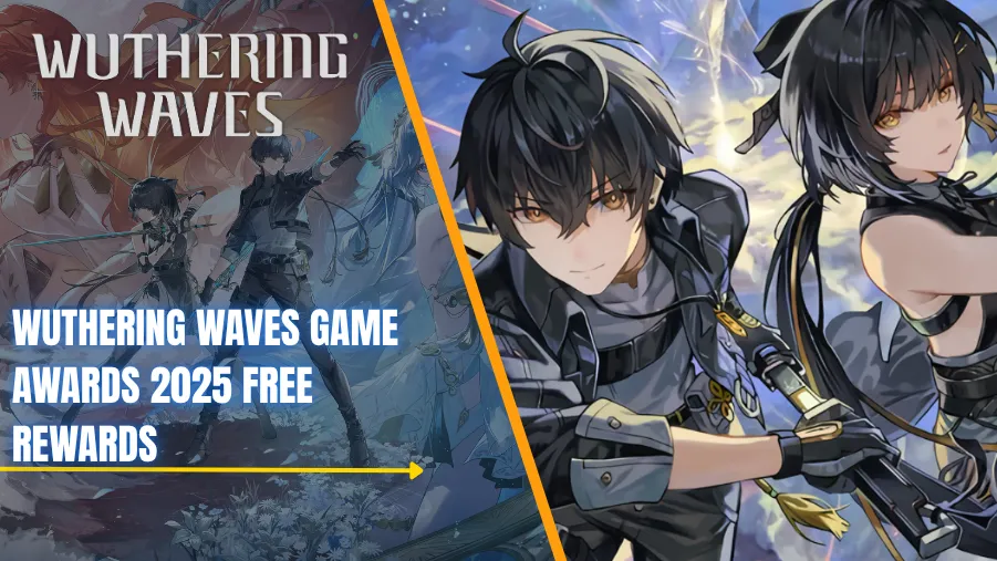 Wuthering Waves Game Awards 2025 Free Rewards