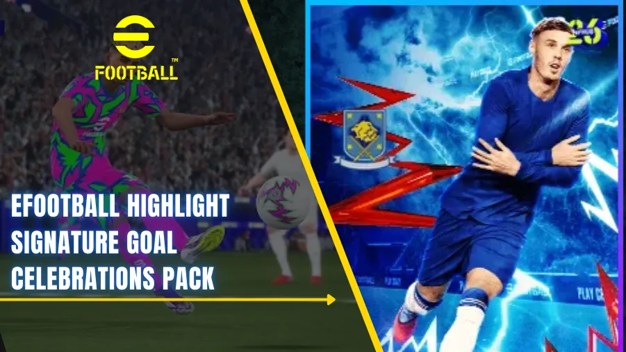 eFootball Highlight Signature Goal Celebrations Pack