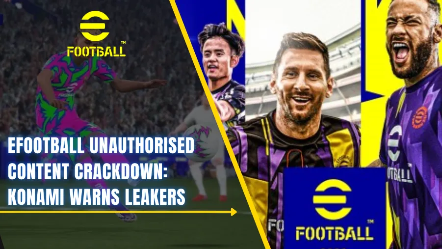 eFootball Unauthorised Content Crackdown