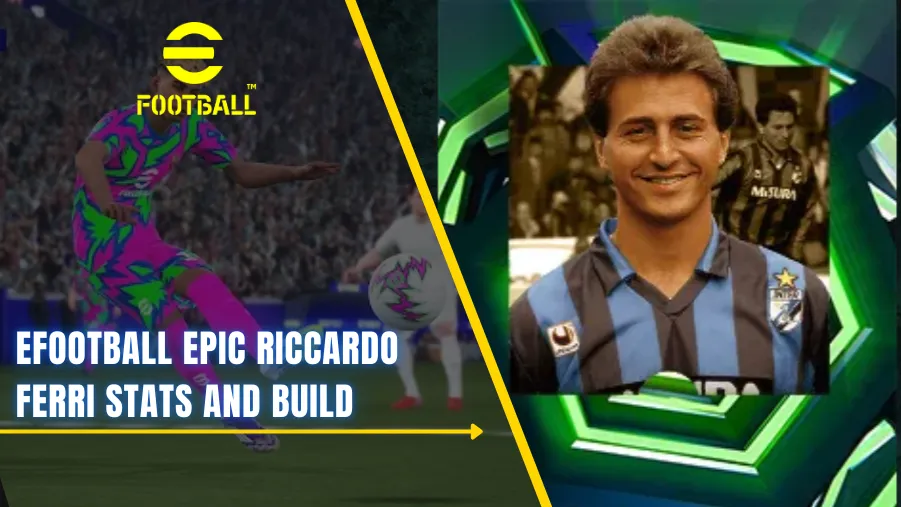 eFootball Epic Riccardo Ferri Stats and Build