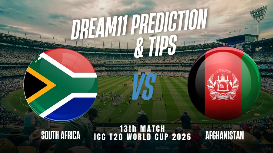 SA vs AFG Dream11 Prediction: Dream11 Team Today, Fantasy Cricket Tips, Playing XI, Pitch Report, Injury Update - ICC Men's T20 World Cup 2026, Match 13