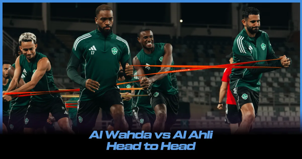 Al Wahda vs Al Ahli Head to Head: Will Matthias Jaissle's Men Reign Supreme Over Darko Milanic And Al Wahda?