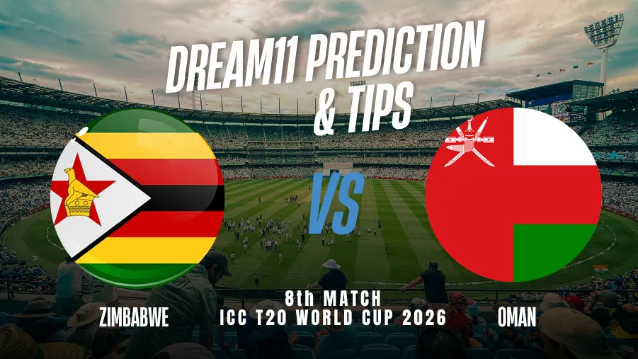 ZIM vs OMN Dream11 Prediction: Dream11 Team Today, Fantasy Cricket Tips, Playing XI, Pitch Report, Injury Update - ICC Men's T20 World Cup 2026, Match 8