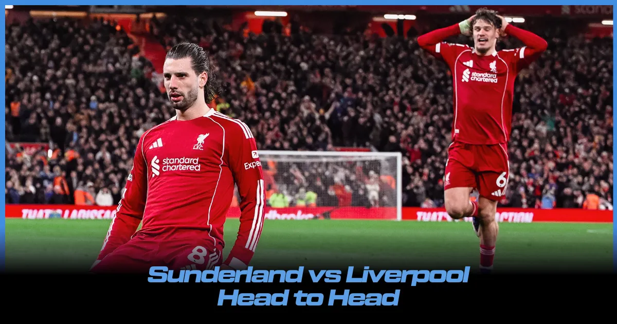 Sunderland vs Liverpool Head to Head: Will Regis Le Bris' Men Hurt Liverpool European Aspirations This Season?