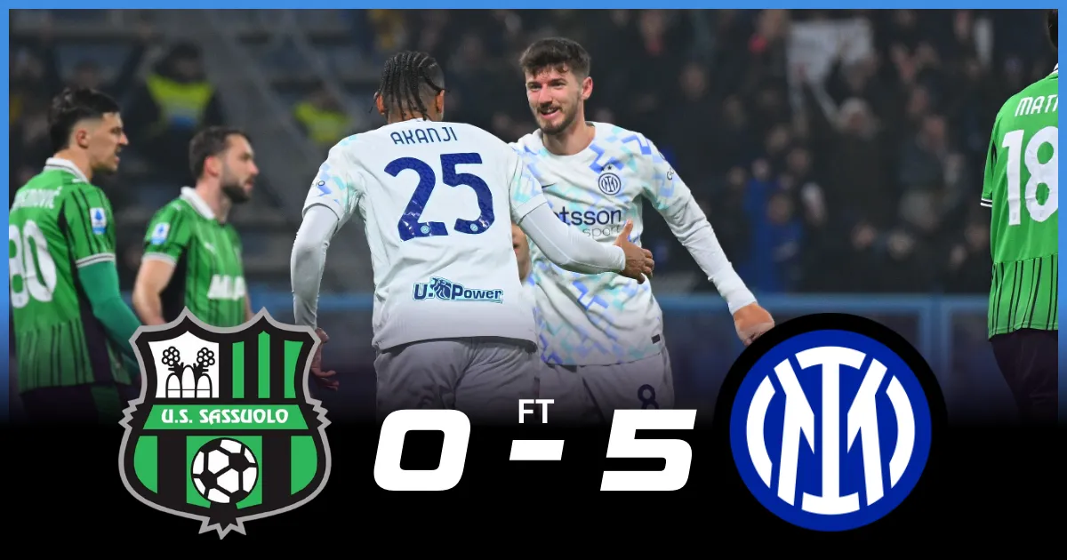Sassuolo 0-5 Inter Player Ratings: Five-Goal Rout at the Mapei Stadium Keeps the Nerazzurri's Title Charge on Track
